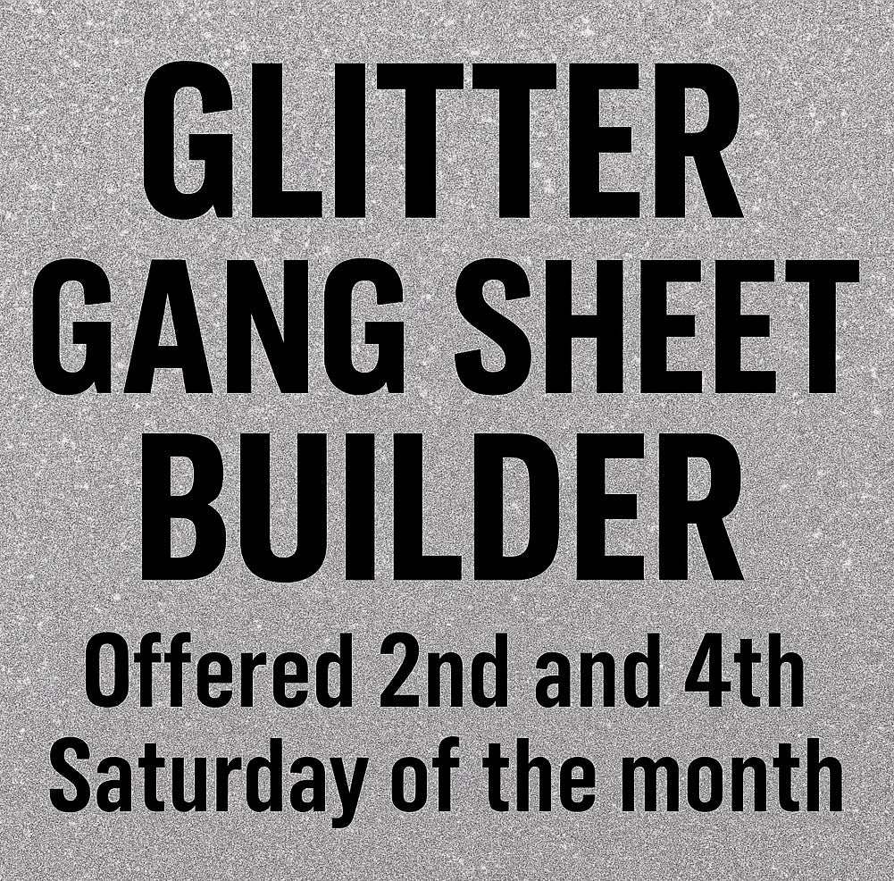 Glitter Build a Gang Sheet