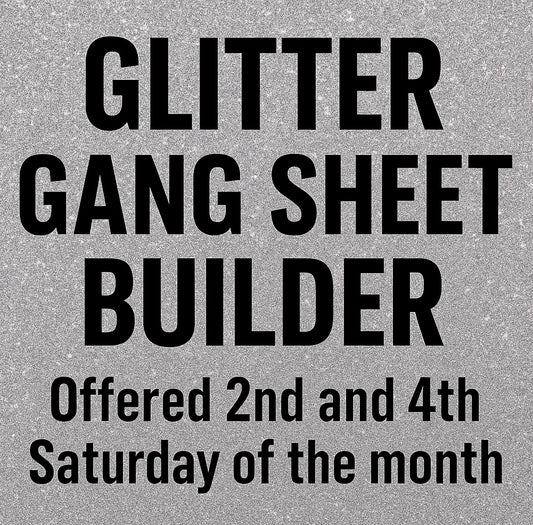 Glitter Build a Gang Sheet
